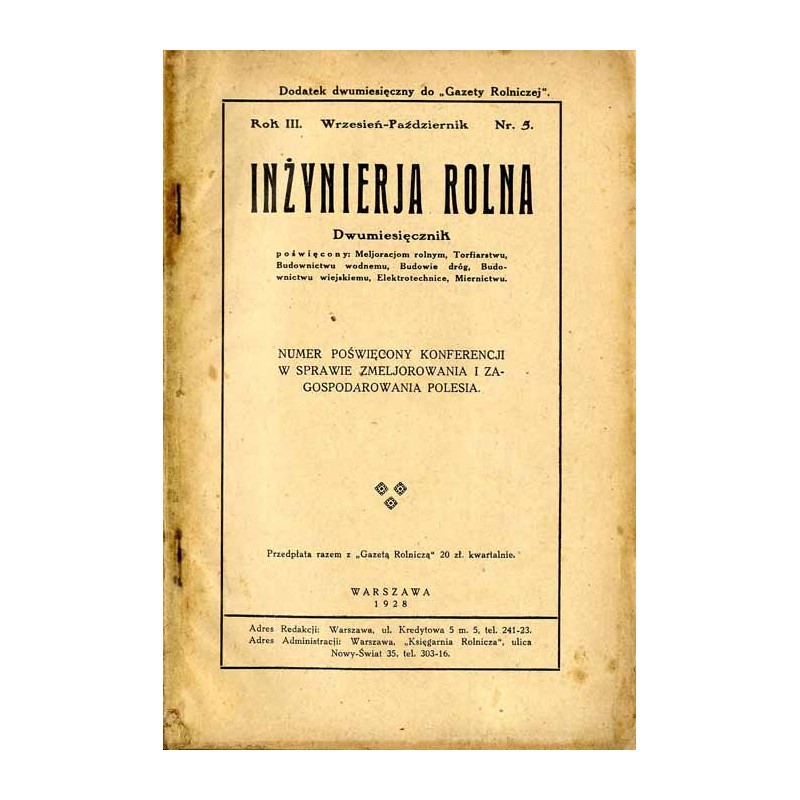 Inżynieria Rolna. Dwumiesięcznik poświęcony melioracjom rolnym, torfiarstwu, budownictwu wodnemu, budowie dróg, budownictwu wiej