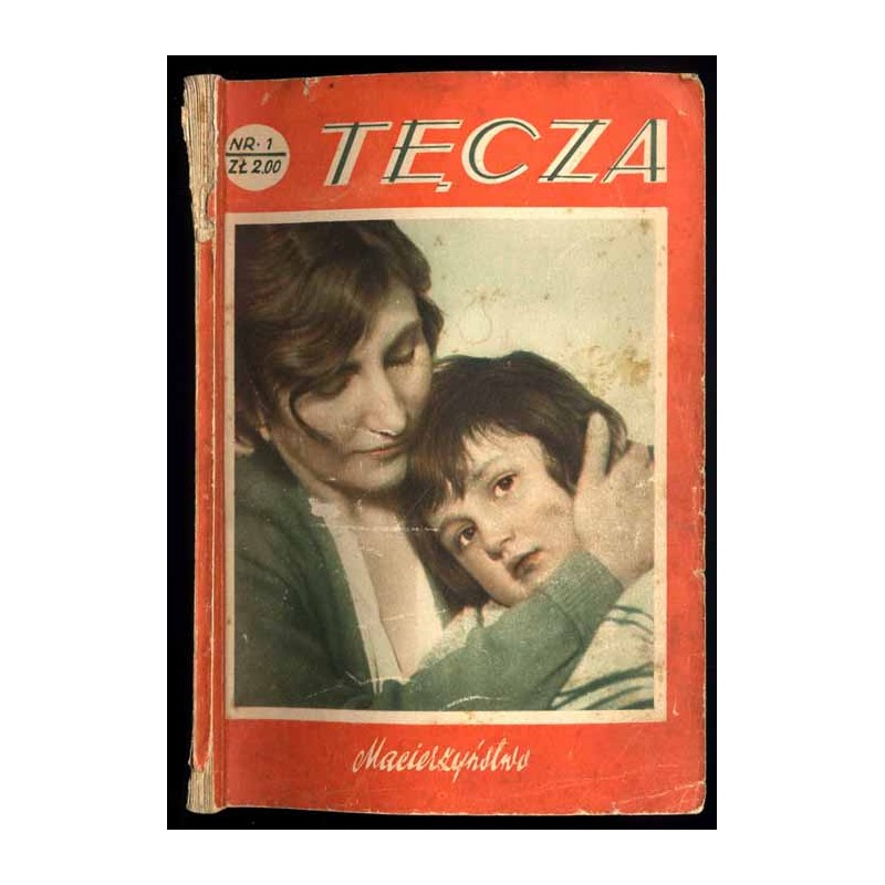 Tęcza. Ilustrowane pismo miesięczne. R.6 (1932). Nr 1 / Kazimiera Iłłakiewiczówna: Żeligowski i Litwineczka / reklamy / Damaszek