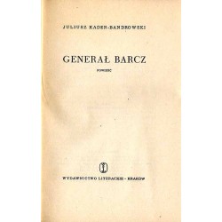 Generał Barcz. Powieść