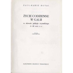 Życie codzienne w Galii w okresie pokoju rzymskiego (I-III wiek n.e.)