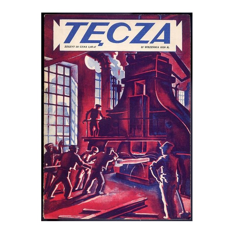 Tęcza. Ilustrowane pismo tygodniowe. R.3 (1929). Z. 38 (21 września 1929) / Edmund John / Chyrów / Poznań Pawilon Łowiectwa i pr