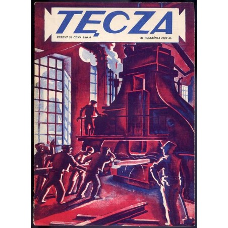 Tęcza. Ilustrowane pismo tygodniowe. R.3 (1929). Z. 38 (21 września 1929) / Edmund John / Chyrów / Poznań Pawilon Łowiectwa i pr