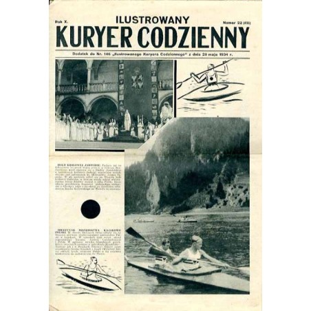Ilustrowany Kurier Codzienny. Bezpłatny dodatek tygodniowy "Ilustrowanego Kuriera Codziennego" do nr 146. R.10 (1934). Nr 22 (49