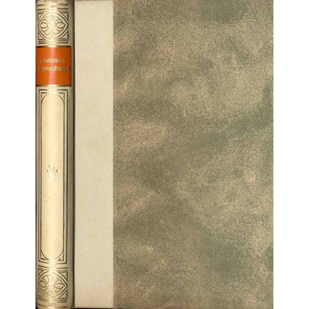 Bibliothek der Kirchenväter. Eine Auswahl Patristischer Werke in deutscher übersetzung. Reihe 1. B. 39. Chrysostomus Johannes: A