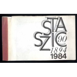 [Liceum Ogólnokształcące im. Stanisława Staszica w Sosnowcu] Księga pamiątkowa wydana z okazji 90-lecia szkoły