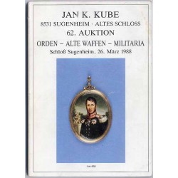 Jan K. Kube 8531 Sugenheim - Altes Schloss, 62. Auktion. Orden-Alten Waffen-Militaria. Schloss Sugenheim, 26. März 1988