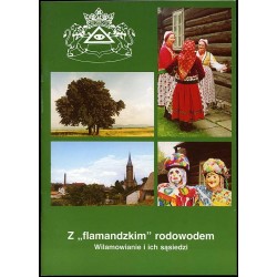 Z "flamandzkim" rodowodem - Wilamowianie i ich sąsiedzi. Wystawa czerwiec-październik 2001