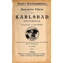 [Woerl] Illustrierter Führer durch Karlsbad und Umgebung