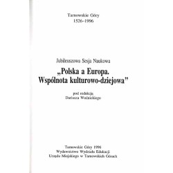 Jubileuszowa Sesja Naukowa "Polska a Europa. Wspólnota kulturowo-dziejowa"
