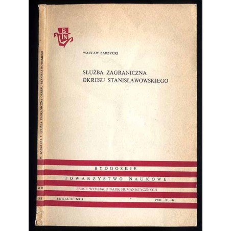 Służba zagraniczna okresu stanisławowskiego. Organizacja i formy działania