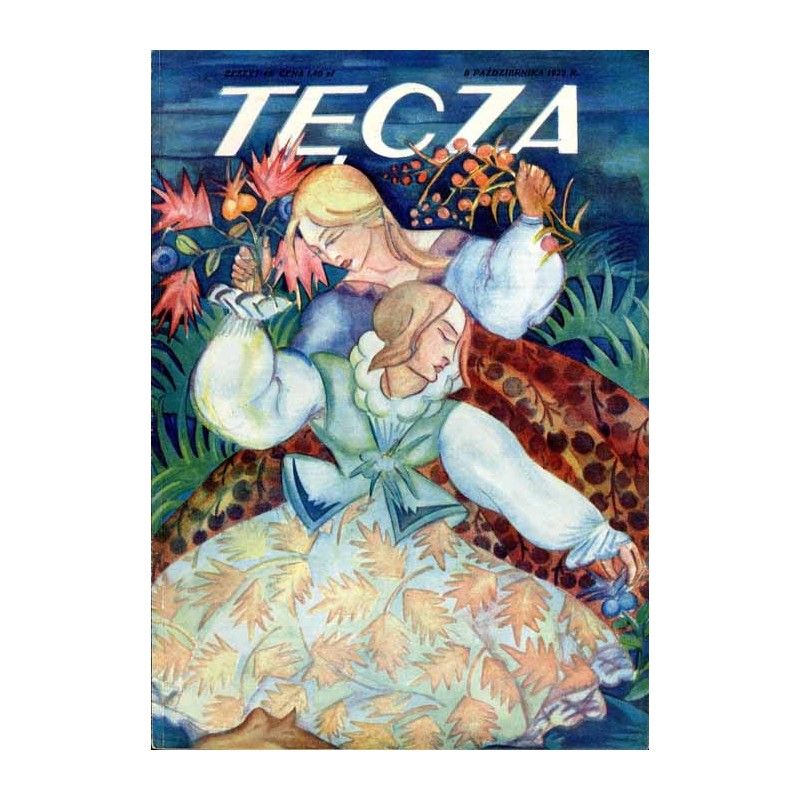 Tęcza. Ilustrowane pismo tygodniowe. R. 2 (1928). Z. 40 (6 października 1928) / Zofia Małachowska-Gerżabkowa / Jerzy Marlicz / a