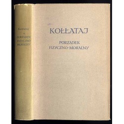 Porządek fizyczno-moralny oraz pomysły do dzieła Porządek fizyczno-moralny