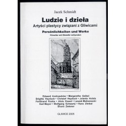 Ludzie i dzieła. Artyści-plastycy związani z Gliwicami. Cz.11: Edward Andruszków, Margarethe Geibel, Brigitta Heyduck, Christof