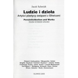 Ludzie i dzieła. Artyści-plastycy związani z Gliwicami. Cz.11: Edward Andruszków, Margarethe Geibel, Brigitta Heyduck, Christof