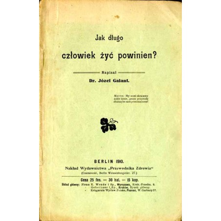 Jak długo człowiek żyć powinien
