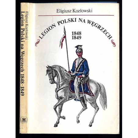 Legion Polski na Węgrzech 1848-1849