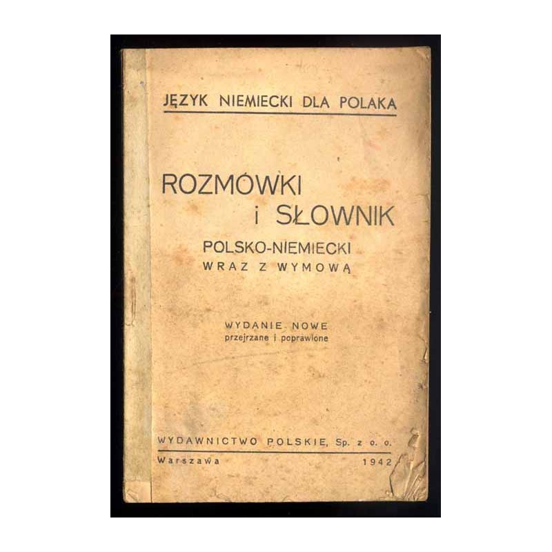 Rozmówki i słownik polsko-niemiecki wraz z wymową