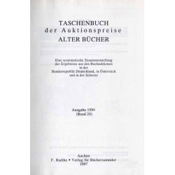 Taschenbuch der Auktionspreise Alter Bücher. Eine systematische Zusammenstellung der Ergebnisse aus den Buchauktionen in der Bun
