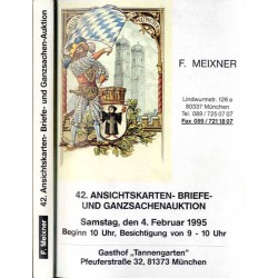 [Franz Meixner] 42. Ansichtskarten- Briefe- und Ganzsachenauktion. F. Meixner. Samstag, den 4. Februar 1995, 10.00 Uhr. Gasthof