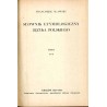 Słownik etymologiczny języka polskiego. T.1: A-J