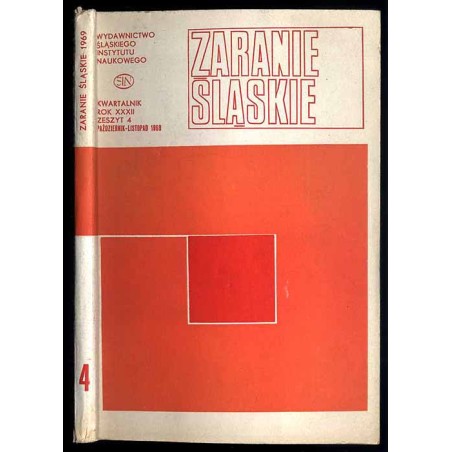 Zaranie Śląskie. Kwartalnik. R.32 (1969). Z.4 (X-XI 1969)