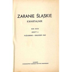 Zaranie Śląskie. Kwartalnik. R.32 (1969). Z.4 (X-XI 1969)