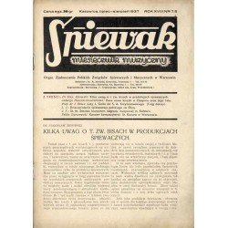 Śpiewak. Miesięcznik muzyczny. Organ Zjednoczenia Polskich Związków Śpiewaczych i Muzycznych w Warszawie. R.18 (1937). Nr 7/8 (l