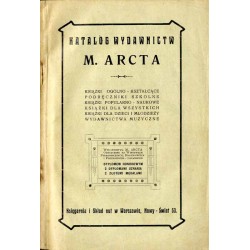 Katalog wydawnictw M. Arcta. Książki ogólno-kształcące, podręczniki szkolne, książki popularno-naukowe, książki dla wszystkich,