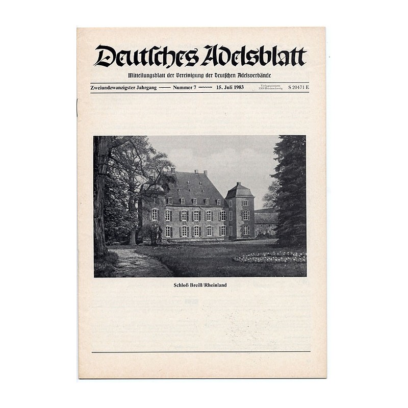 Deutsches Adelsblatt. 22. Jahrgang (1983). Nr 7 (15 VII 1983) [Schloß Breill / Rheinland]