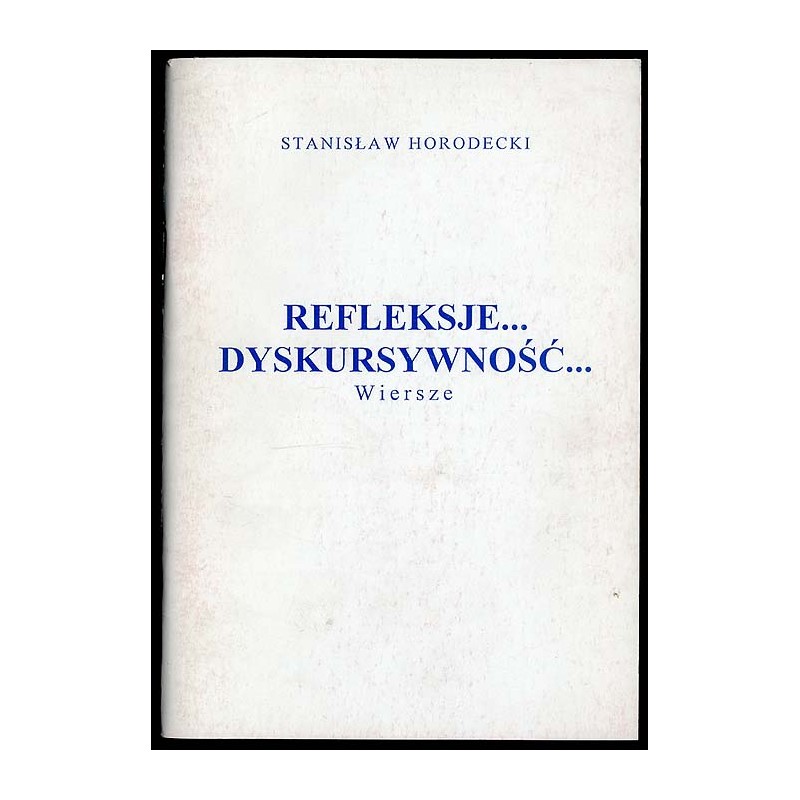 Refleksje... Dyskursywność... Wiersze