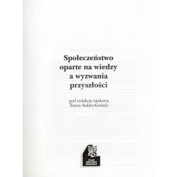 Śląsk Opolski. Środowisko, społeczeństwo, gospodarka, kultura. R.14 (2004). Nr 3 (52). Społeczeństwo oparte na wiedzy a wezwania