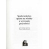Śląsk Opolski. Środowisko, społeczeństwo, gospodarka, kultura. R.14 (2004). Nr 3 (52). Społeczeństwo oparte na wiedzy a wezwania