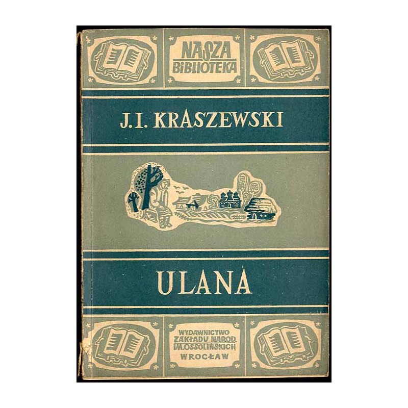 Ulana. Powieść poleska