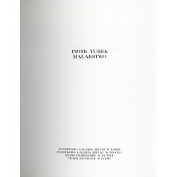 Piotr Turek. Malarstwo