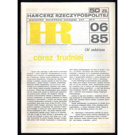 Harcerz Rzeczypospolitej. Miesięcznik Krakowskiej Chorągwi ZHP. R.4 (1985). Nr 6