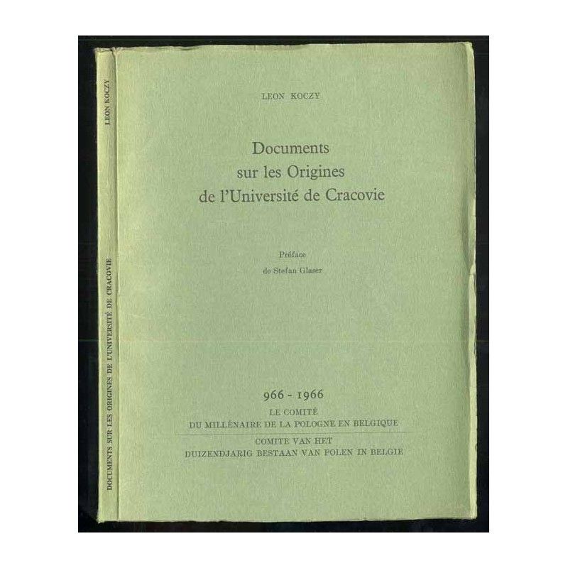 Documents sur les Origines de l'Université de Cracovie