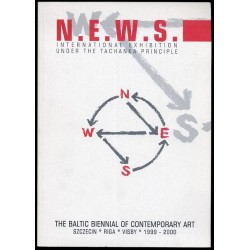 N.E.W.S. International exhibition under the tachanka principle. The Baltik Biennial of Contemporary Art Szczecin - Ryga - Visby