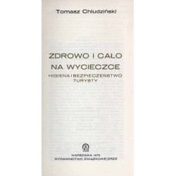 Zdrowo i cało na wycieczce. Higiena i bezpieczeństwo turysty
