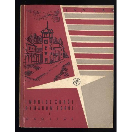 Iwonicz Zdrój, Rymanów Zdrój i okolice