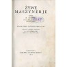 Żywe maszynerje