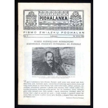 Podhalanka. Pismo Związku Podhalan. R.5 (1986). Nr 2 (14). Numer poświęcony powrotowi Kazimierza Przerwy-Tetmajera na Podhale
