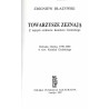 Towarzysze zeznają. Z tajnych archiwów Komitetu Centralnego. Dekada Gierka 1970-1980 w tzw. Komisji Grabskiego