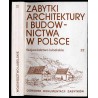 Zabytki architektury i budownictwa w Polsce. Województwo lubelskie. T.22