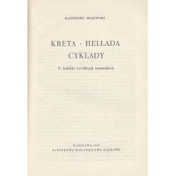 Kreta. Hellada. Cyklady. U kolebki cywilizacji europejskiej