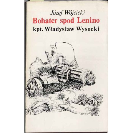 Bohater spod Lenino - kpt. Władysław Wysocki