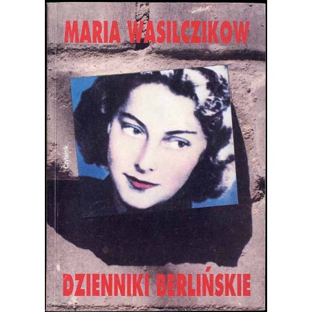 Dzienniki berlińskie 1940-1945