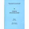 IX Forum Ewangelickie. Płock, 5-6 IX 2003. Zbiór referatów i głosów w dyskusji