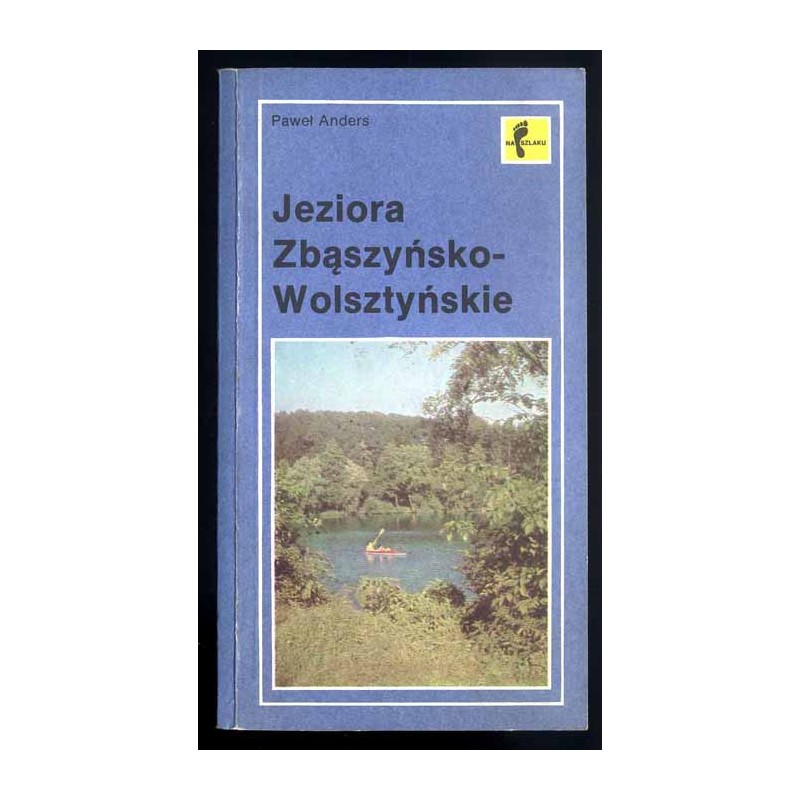 Jeziora Wolsztyńsko-Zbąszyńskie. Szlaki turystyczne