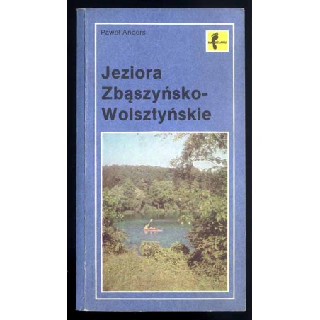 Jeziora Wolsztyńsko-Zbąszyńskie. Szlaki turystyczne