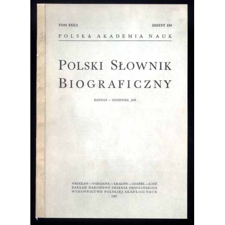 Polski słownik biograficzny. T.30/1 z.124: Radwan - Radziwiłł Jan